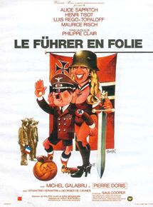 Affiche du film Le Führer en folie (1974) de Philippe Clair Affiche du film Le Führer en folie (1974) de Philippe Clair. Voir Le Führer en folie en streaming / torrent sur meilleurs-films.fr