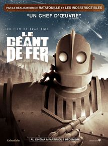 Affiche du film Le Géant de fer (1999) de Brad Bird Affiche du film Le Géant de fer (1999) de Brad Bird. Voir Le Géant de fer en streaming / torrent sur meilleurs-films.fr