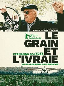 Affiche du film Le Grain et l’ivraie (2018) de Fernando E. Solanas. Voir Le Grain et l’ivraie en streaming / torrent sur meilleurs-films.fr