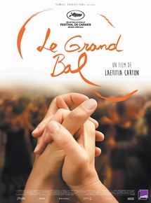 Affiche du film Le Grand Bal (2018) de Laetitia Carton Affiche du film Le Grand Bal (2018) de Laetitia Carton. Voir Le Grand Bal en streaming / torrent sur meilleurs-films.fr