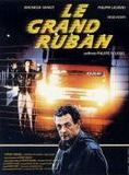 Affiche du film Le Grand ruban (1990) de Philippe Roussel. Voir Le Grand ruban en streaming / torrent sur meilleurs-films.fr