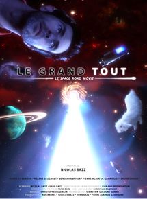 Affiche du film Le Grand Tout (2014) de Nicolas Bazz Affiche du film Le Grand Tout (2014) de Nicolas Bazz. Voir Le Grand Tout en streaming / torrent sur meilleurs-films.fr