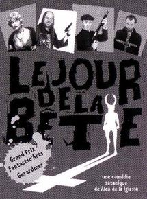 Affiche du film Le Jour de la bête (1995) de Álex de la Iglesia Affiche du film Le Jour de la bête (1995) de Álex de la Iglesia. Voir Le Jour de la bête en streaming / torrent sur meilleurs-films.fr