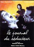 Affiche du film Le Journal du Séducteur (1995) de Danièle Dubroux. Voir Le Journal du Séducteur en streaming / torrent sur meilleurs-films.fr