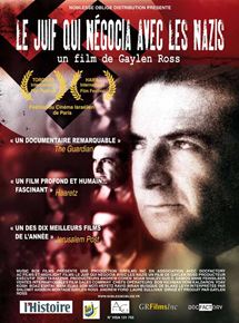 Affiche du film Le Juif qui négocia avec les nazis (2008) de Gaylen Ross. Voir Le Juif qui négocia avec les nazis en streaming / torrent sur meilleurs-films.fr