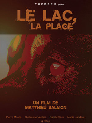 Affiche du court métrage Le Lac, la plage (2006) de Matthieu Salmon. Voir Le Lac, la plage en streaming / torrent sur meilleurs-films.fr