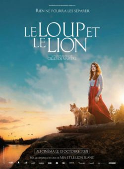 Affiche du film Le Loup et le lion (2021) de Gilles de Maistre.