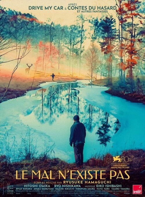 Affiche du film Le Mal n’existe pas (2024) de Ryusuke Hamaguchi Affiche du film Le Mal n’existe pas (2024) de Ryusuke Hamaguchi. Voir Le Mal n’existe pas en streaming / torrent sur meilleurs-films.fr