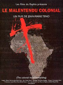 Affiche du film Le Malentendu colonial (2004) de Jean-Marie Teno Affiche du film Le Malentendu colonial (2004) de Jean-Marie Teno. Voir Le Malentendu colonial en streaming / torrent sur meilleurs-films.fr