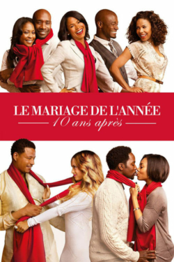 Affiche du film Le Mariage de l’année, 10 ans après (2013) de Malcolm D. Lee.