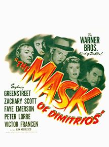 Affiche du film Le Masque de Dimitrios (1944) de Jean Negulesco Affiche du film Le Masque de Dimitrios (1944) de Jean Negulesco. Voir Le Masque de Dimitrios en streaming / torrent sur meilleurs-films.fr