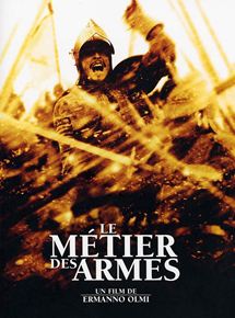 Affiche du film Le Métier des armes (2001) de Ermanno Olmi. Voir Le Métier des armes en streaming / torrent sur meilleurs-films.fr