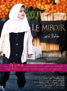 Affiche du film Le Miroir (1997) de Jafar Panahi. Voir Le Miroir en streaming / torrent sur meilleurs-films.fr