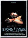 Affiche du film Le Monde à l’envers (1998) de Rolando Colla Affiche du film Le Monde à l’envers (1998) de Rolando Colla. Voir Le Monde à l’envers en streaming / torrent sur meilleurs-films.fr
