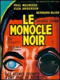 Affiche du film Le Monocle noir (1961) de Georges Lautner. Voir Le Monocle noir en streaming / torrent sur meilleurs-films.fr