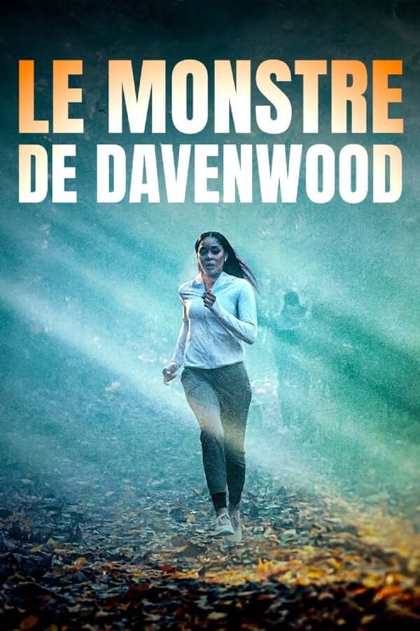 Affiche du film Le monstre de Davenwood (2022) de Danny J. Boyle. Voir Le monstre de Davenwood en streaming / torrent sur meilleurs-films.fr