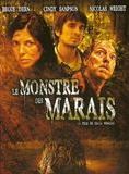 Affiche du film Le Monstre du Marais (2008) de David Winning. Voir Le Monstre du Marais en streaming / torrent sur meilleurs-films.fr