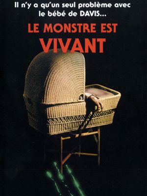 Affiche du film Le Monstre est vivant (1974) de Larry Cohen. Voir Le Monstre est vivant en streaming / torrent sur meilleurs-films.fr