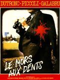 Affiche du film Le Mors aux dents (1979) de Laurent Heynemann Affiche du film Le Mors aux dents (1979) de Laurent Heynemann. Voir Le Mors aux dents en streaming / torrent sur meilleurs-films.fr