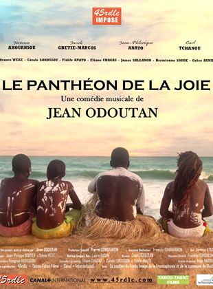 Affiche du film Le Panthéon de la Joie (2023) de Jean Odoutan. Voir Le Panthéon de la Joie en streaming / torrent sur meilleurs-films.fr