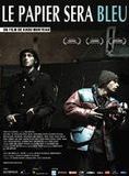 Affiche du film Le Papier sera bleu (2006) de Radu Muntean. Voir Le Papier sera bleu en streaming / torrent sur meilleurs-films.fr