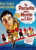 Affiche du film Le Paradis des monte-en-l’air (1960) de Robert Day Affiche du film Le Paradis des monte-en-l’air (1960) de Robert Day. Voir Le Paradis des monte-en-l’air en streaming / torrent sur meilleurs-films.fr
