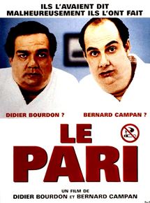 Affiche du film Le Pari (1997) de Didier Bourdon,Bernard Campan,. Voir Le Pari en streaming / torrent sur meilleurs-films.fr