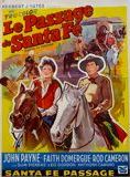 Affiche du film Le Passage de Santa-Fé (1955) de William Witney Affiche du film Le Passage de Santa-Fé (1955) de William Witney. Voir Le Passage de Santa-Fé en streaming / torrent sur meilleurs-films.fr