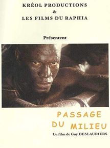 Affiche du film Le Passage du milieu (1999) de Guy Deslauriers. Voir Le Passage du milieu en streaming / torrent sur meilleurs-films.fr