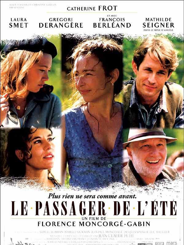 Affiche du film Le Passager de l’été (2005) de Florence Moncorgé-Gabin Affiche du film Le Passager de l’été (2005) de Florence Moncorgé-Gabin. Voir Le Passager de l’été en streaming / torrent sur meilleurs-films.fr