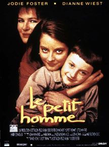 Affiche du film Le Petit homme (TV) (1991) de Jodie Foster. Voir Le Petit homme (TV) en streaming / torrent sur meilleurs-films.fr