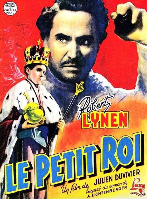 Affiche du film Le Petit Roi (1933) de Julien Duvivier. Voir Le Petit Roi en streaming / torrent sur meilleurs-films.fr