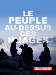 Affiche du film Le peuple au-dessus des nuages (2018) de Thierry Boscheron. Voir Le peuple au-dessus des nuages en streaming / torrent sur meilleurs-films.fr