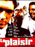 Affiche du film Le Plaisir (et ses petits tracas) (1997) de Nicolas Boukhrief. Voir Le Plaisir (et ses petits tracas) en streaming / torrent sur meilleurs-films.fr