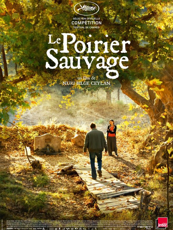 Affiche du film Le Poirier sauvage (2018) de Nuri Bilge Ceylan. Voir Le Poirier sauvage en streaming / torrent sur meilleurs-films.fr