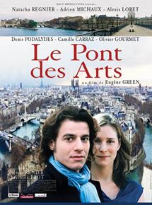 Affiche du film Le Pont des arts (2004) de Eugène Green. Voir Le Pont des arts en streaming / torrent sur meilleurs-films.fr
