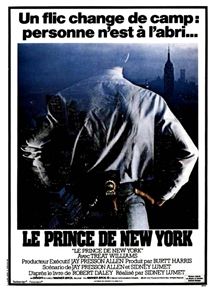 Affiche du film Le Prince de New York (1981) de Sidney Lumet. Voir Le Prince de New York en streaming / torrent sur meilleurs-films.fr