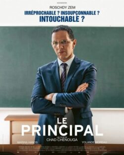 Affiche du film Le Principal (2023) de Chad Chenouga & Christine Paillard.