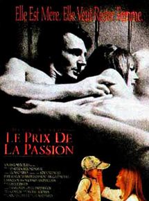 Affiche du film Le Prix de la passion (1988) de Leonard Nimoy Affiche du film Le Prix de la passion (1988) de Leonard Nimoy. Voir Le Prix de la passion en streaming / torrent sur meilleurs-films.fr