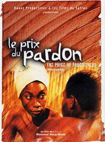 Affiche du film Le Prix du pardon (2001) de Mansour Sora Wade Affiche du film Le Prix du pardon (2001) de Mansour Sora Wade. Voir Le Prix du pardon en streaming / torrent sur meilleurs-films.fr