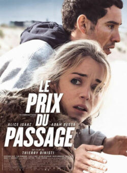 Affiche du film Le Prix du passage (2023) de Pierre Chosson & Thierry Binisti.