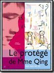 Affiche du film Le Protege de Mme Qing (1999) de Liu Bingjian Affiche du film Le Protege de Mme Qing (1999) de Liu Bingjian. Voir Le Protege de Mme Qing en streaming / torrent sur meilleurs-films.fr