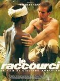 Affiche du film Le Raccourci (1989) de Giuliano Montaldo. Voir Le Raccourci en streaming / torrent sur meilleurs-films.fr