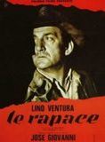 Affiche du film Le Rapace (1968) de José Giovanni Affiche du film Le Rapace (1968) de José Giovanni. Voir Le Rapace en streaming / torrent sur meilleurs-films.fr
