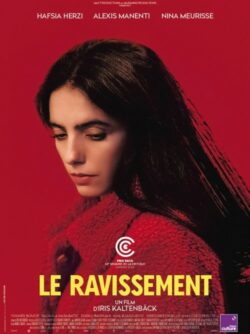 Affiche du film Le Ravissement (2023) de Iris Kaltenback.