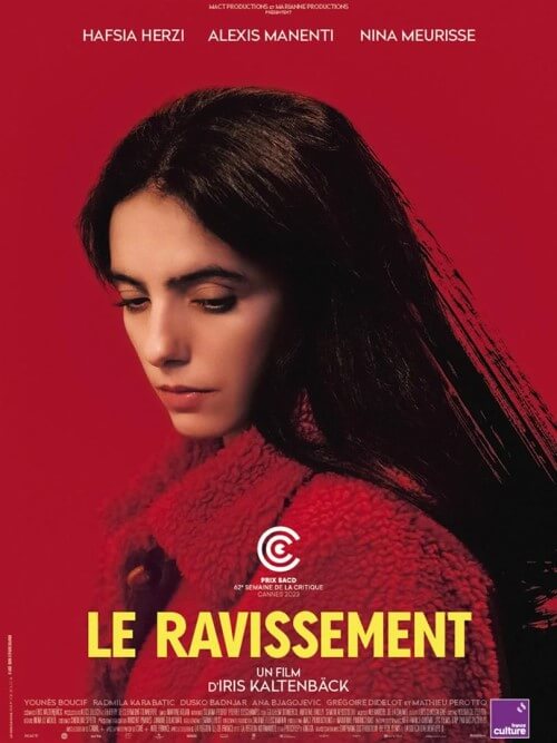 Affiche du film Le Ravissement (2023) de Iris Kaltenback Affiche du film Le Ravissement (2023) de Iris Kaltenback. Voir Le Ravissement en streaming / torrent sur meilleurs-films.fr