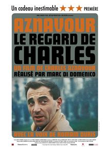Affiche du film Le Regard de Charles (2019) de Marc Di Domenico. Voir Le Regard de Charles en streaming / torrent sur meilleurs-films.fr