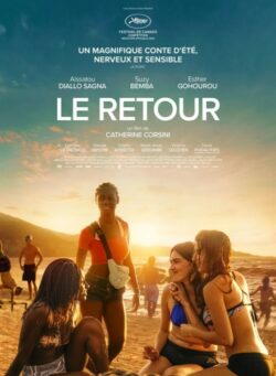 Affiche du film Le Retour (2023) de Catherine Corsini & Naïla Guiguet.