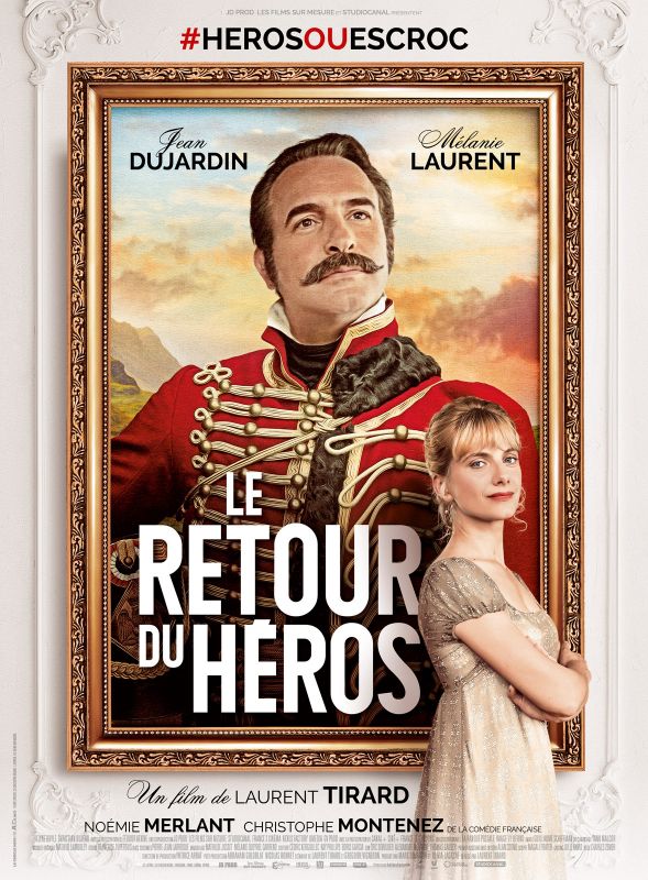 Affiche du film Le Retour du Héros (2018) de Laurent Tirard. Voir Le Retour du Héros en streaming / torrent sur meilleurs-films.fr