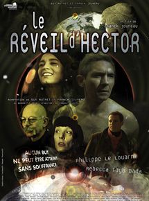 Affiche du film Le réveil d’Hector (2014) de Franck Jouneau. Voir Le réveil d’Hector en streaming / torrent sur meilleurs-films.fr